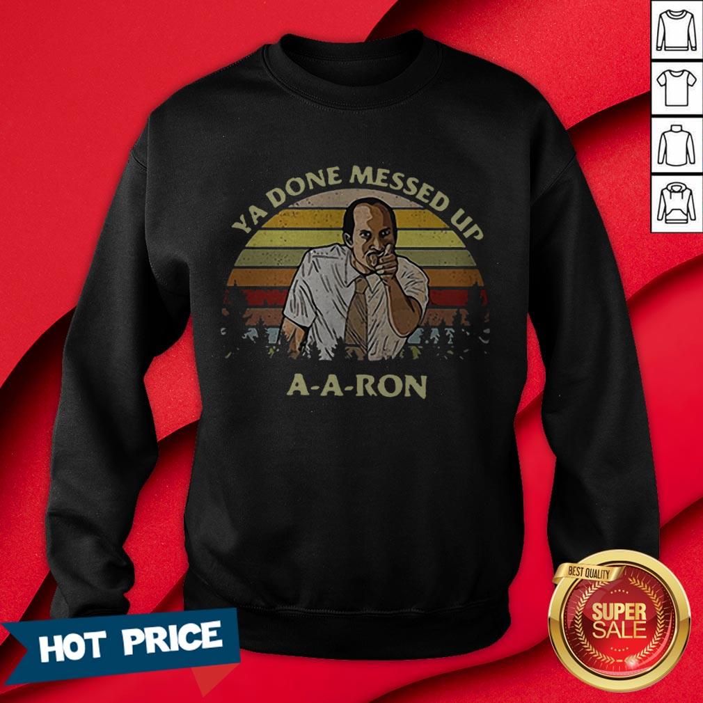 Substitute Teacher Key And Peele Ya Done Messed UpA-A-Ron Retro Shirt - Image 4