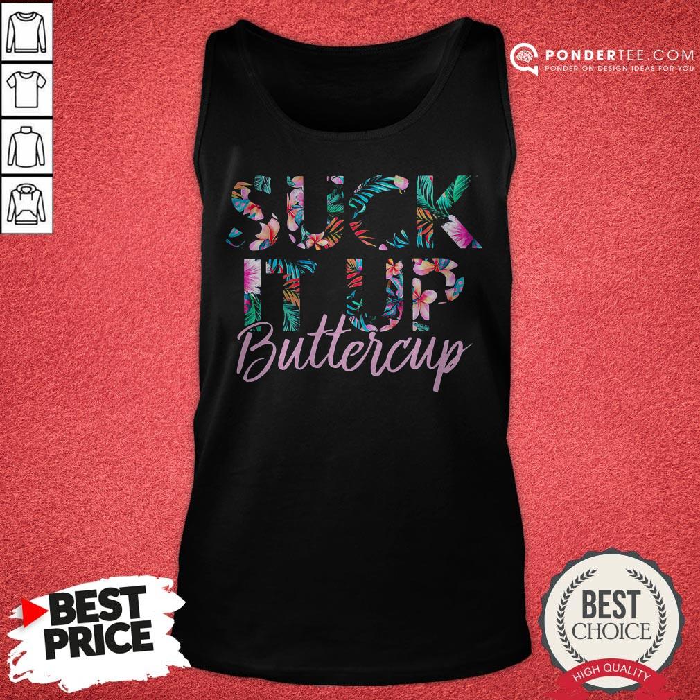 Suck It Up Buttercup Flower Shirt - Image 2