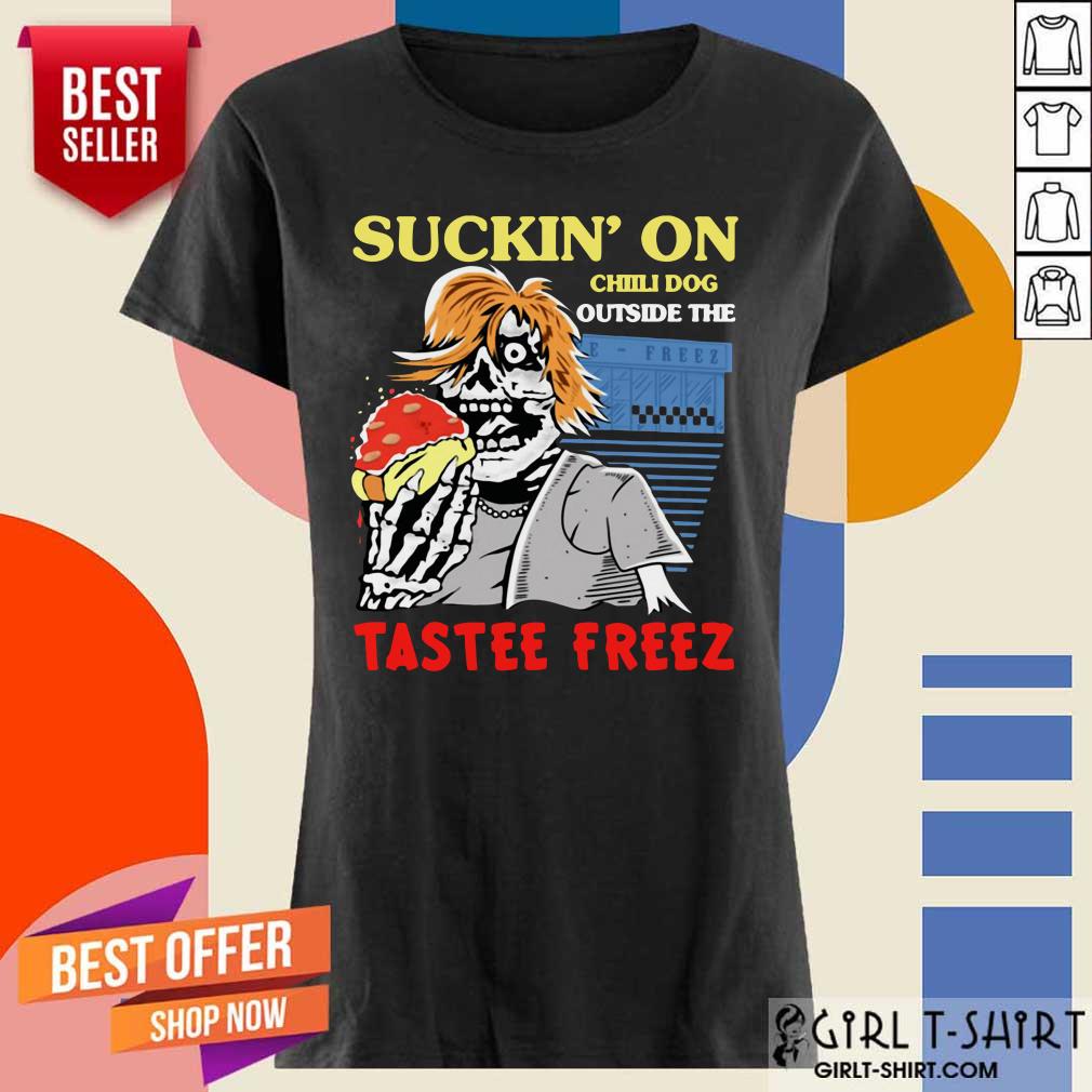Suckin On Chili Dog Tastee Freez Shirt - Image 3