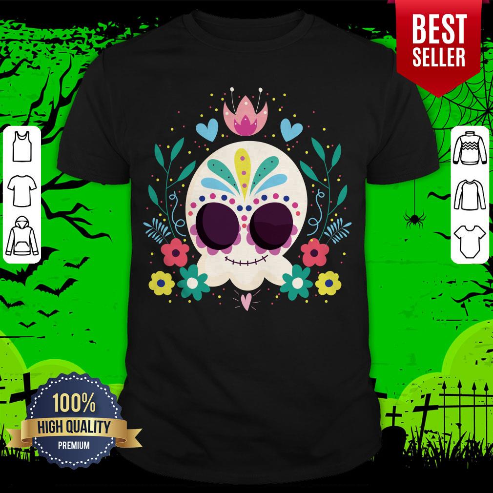 Sugar Skull Dia De Muertos Day Of The Dead Shirt