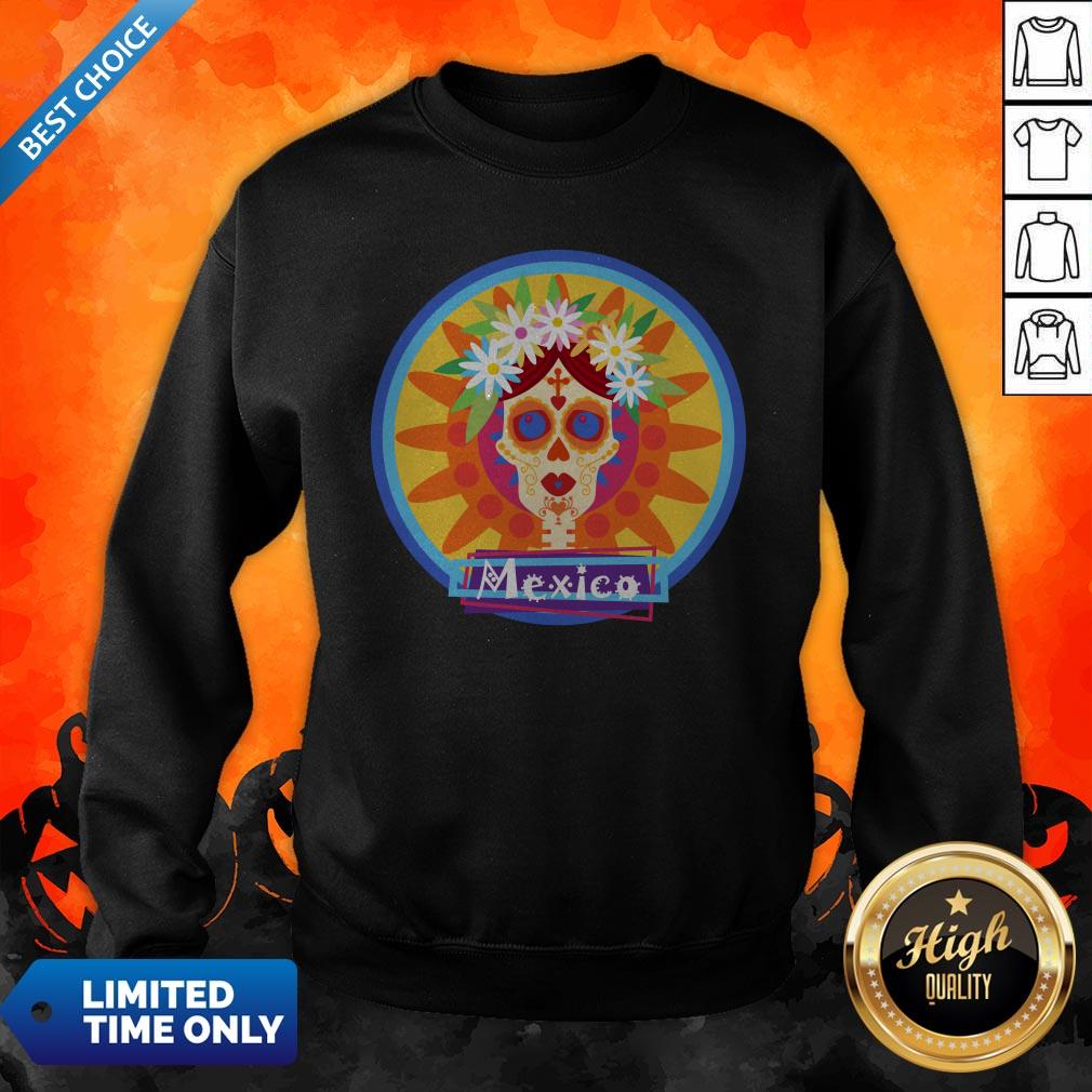 Sugar Skull Girl Day Of Dead Dia De Muertos Mexico Shirt - Image 5