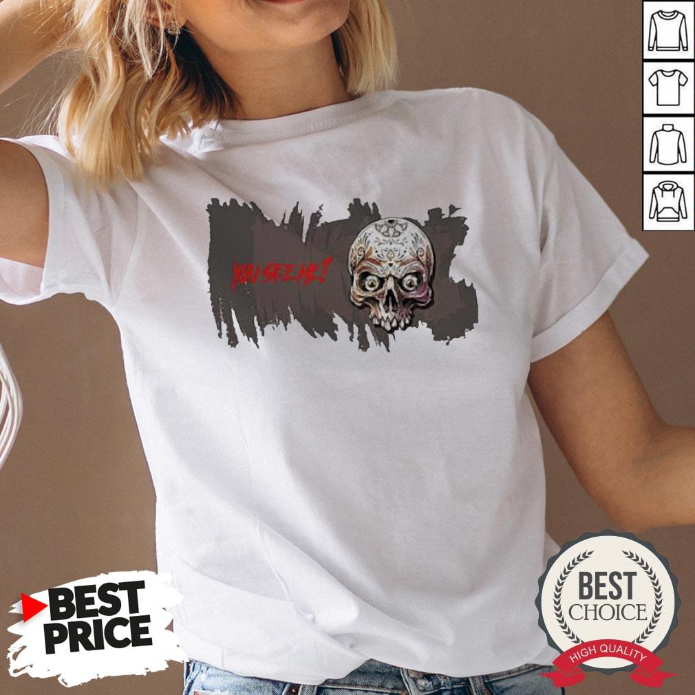 Sugar Skull You See Me Happy Halloween Shirt - Image 3
