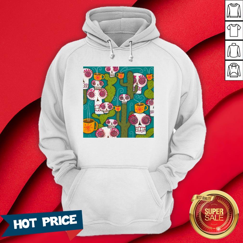 Sugar Skulls Cacti And Atomic Coffee Day Of The Dead Shirt - Image 5