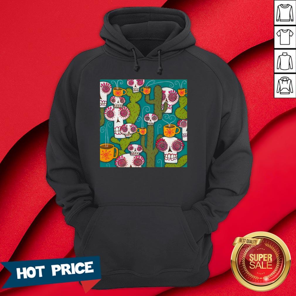 Sugar Skulls Cacti And Atomic Coffee Day Of The Dead T-Shirt - Image 5