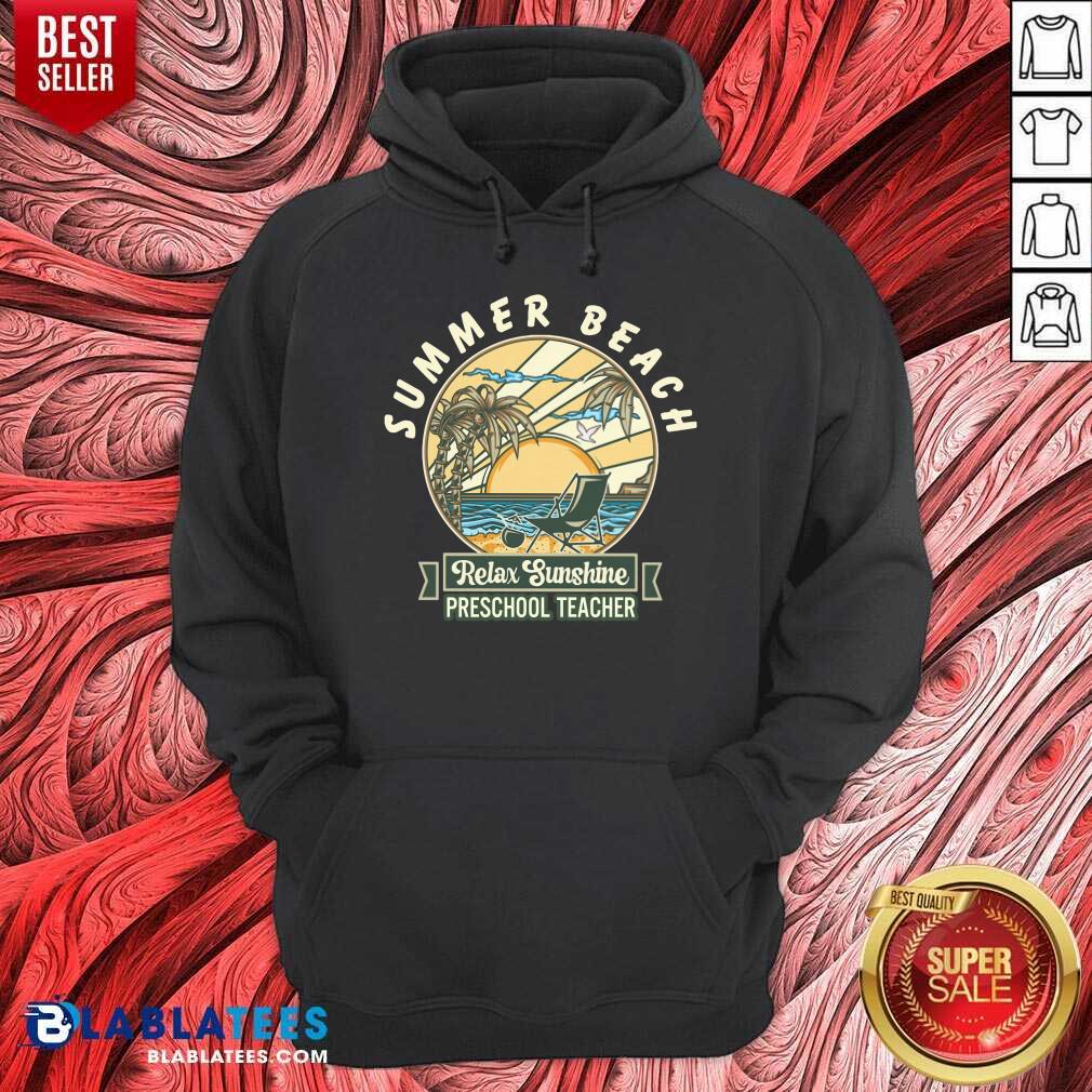 Summer Beach Relax Sunshine Preschool Teacher Vintage Shirt - Image 5