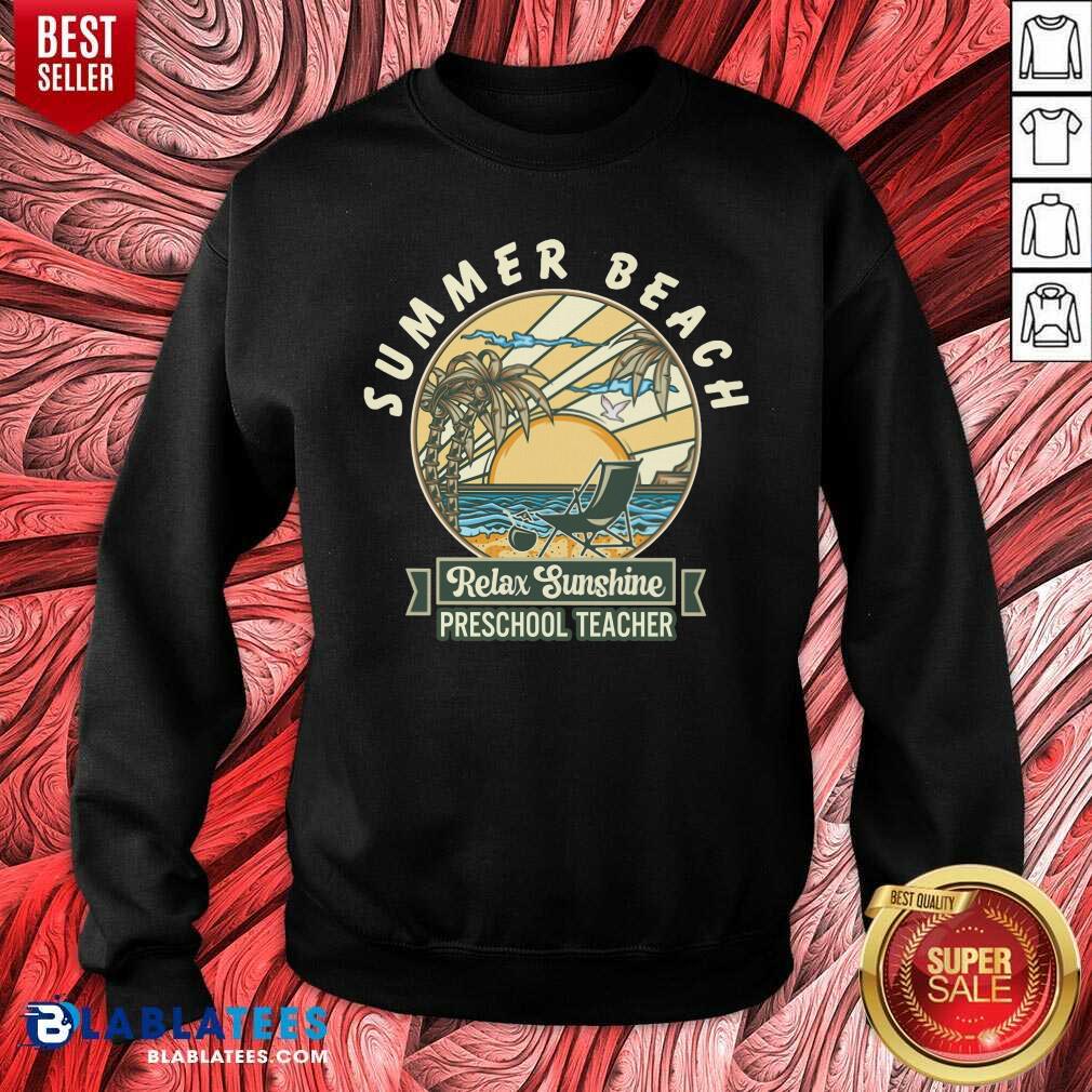 Summer Beach Relax Sunshine Preschool Teacher Vintage Shirt - Image 4