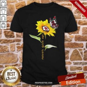 Sunflower And Butterfly Kansas City Chiefs Football Never Give Up Shirt