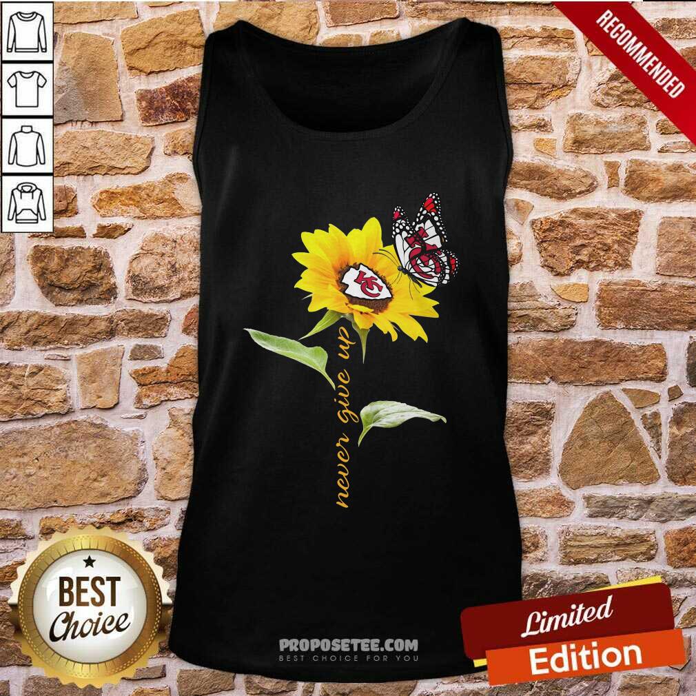 Sunflower And Butterfly Kansas City Chiefs Football Never Give Up Shirt - Image 3