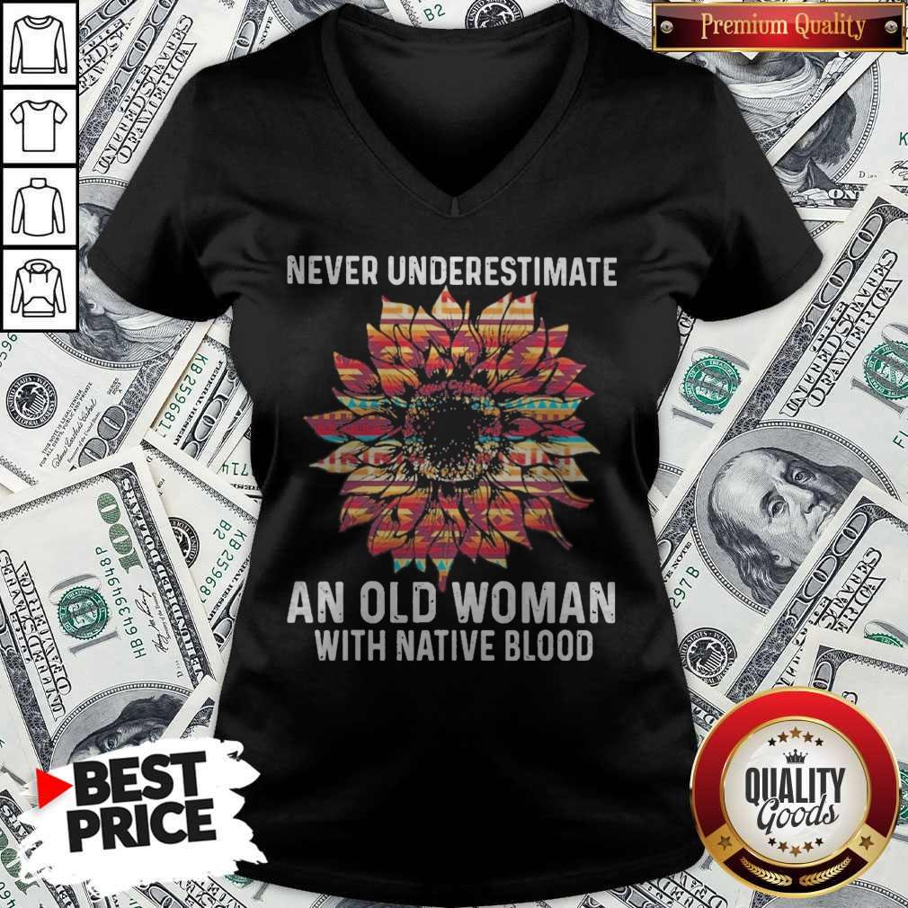 Sunflower Never Underestimate An Old Woman With Native Blood Shirt - Image 2