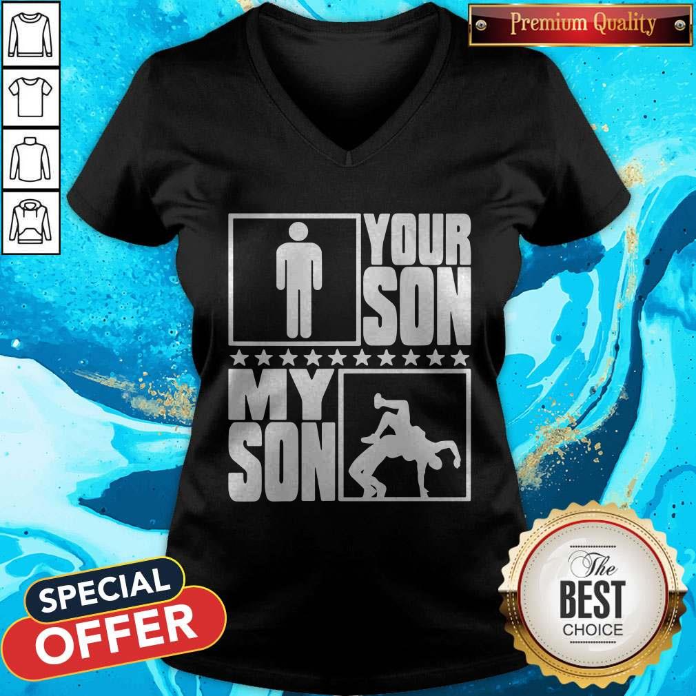 Super Nice Your Son My Son Wrestling Wrestler Proud Shirt - Image 2