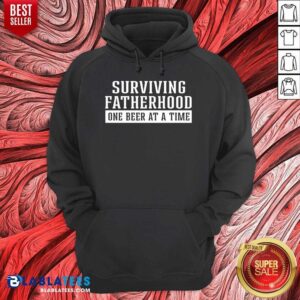 Alternative view of Surviving Fatherhood One Beer At A Time Shirt