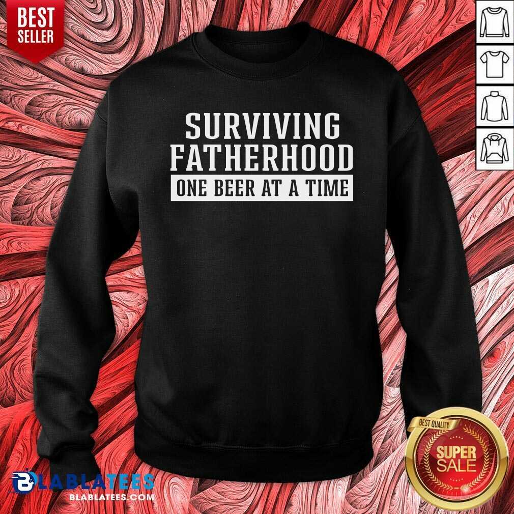 Surviving Fatherhood One Beer At A Time Shirt - Image 5