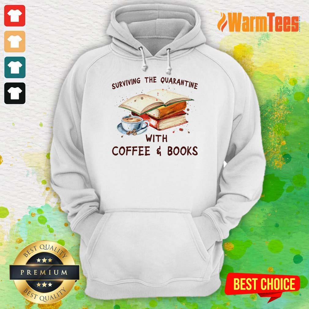 Surviving The Quarantine With Coffee Books Shirt - Image 5