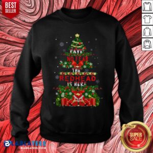 Alternative view of Good Merry Christmas Have No Fear The Redhead Is Here Shirt