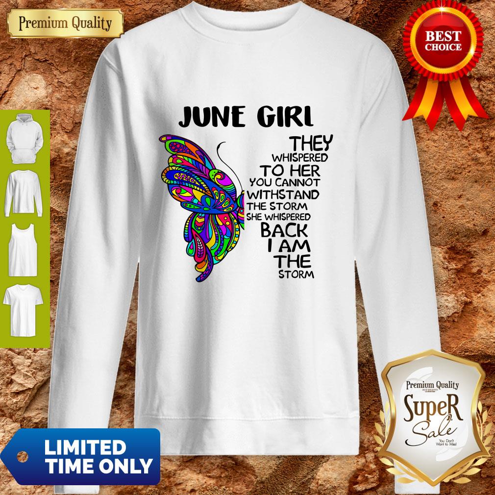 Premium Butterfly June Girl They Whispered To Her You Cannot Withstand The Storm Back I Am The Storm Shirt - Image 2