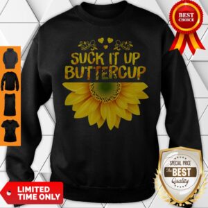 Alternative view of Cute Sunflower Suck It Up Buttercup Shirt