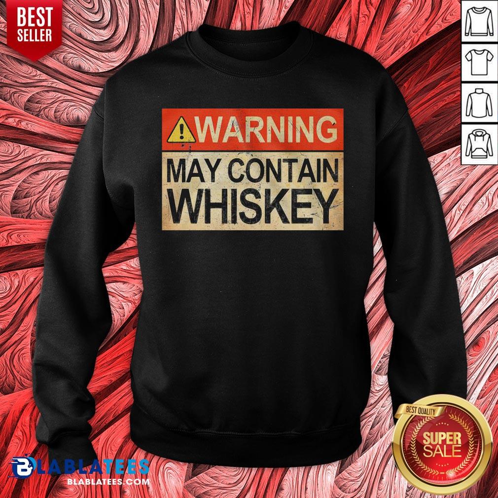 Good Warning May Contain Whiskey Shirt - Image 2