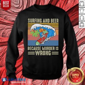 Alternative view of Cool Surfing And Beer Because Murder Is Wrong Vintage Retro Shirt