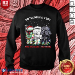 Alternative view of Awesome Star Wars Chibi On The Naughty List And We Regret Nothing Shirt