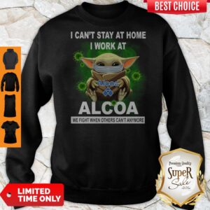 Alternative view of Top Baby Yoda Mask Hug I Can't Stay At Home I Work At Alcoa We Fight When Others Can't Anymore Shirt