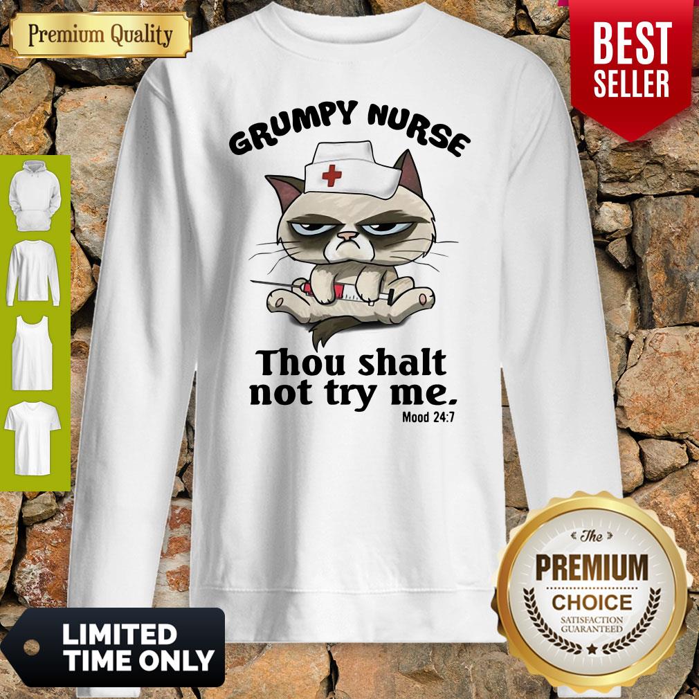 Top Grumpy Nurse Thou Shalt Not Try Me Mood 24 7 Shirt - Image 5