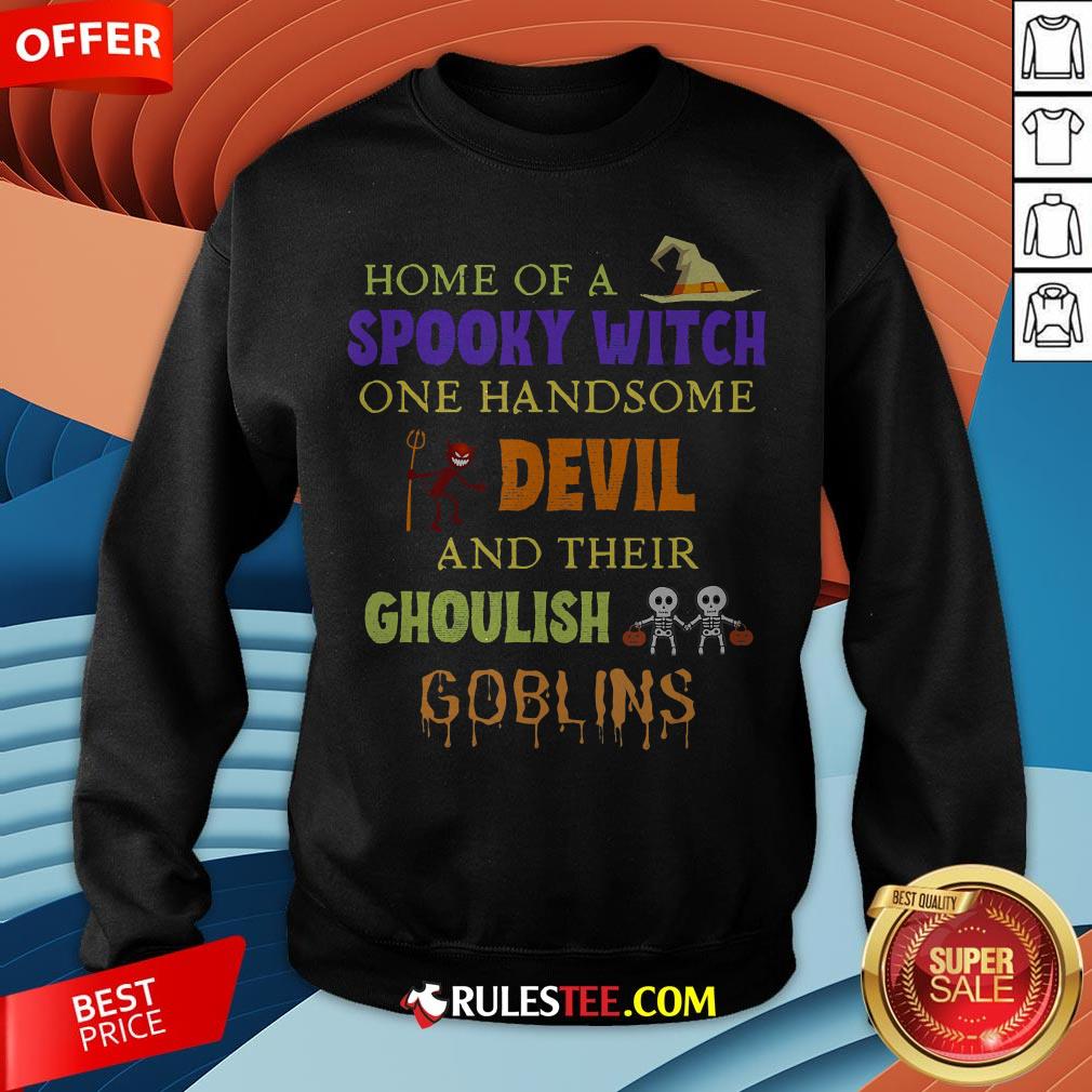Home Of A Spooky Witch One Handsome Devil And Their Ghoulish Goblins Halloween Shirt - Image 5