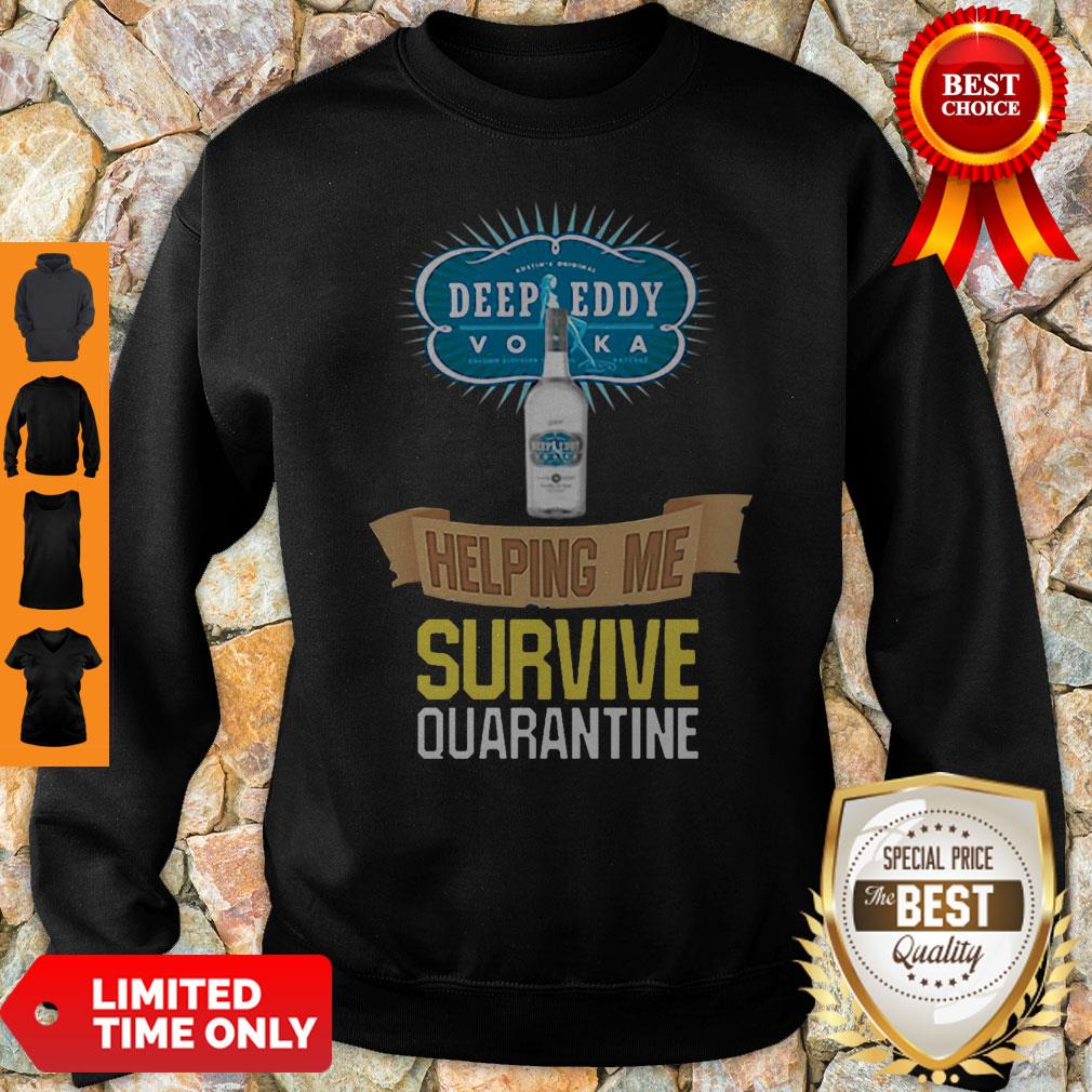 Official Vodka Deep Eddy Helping Me Survive Quarantine Shirt - Image 5