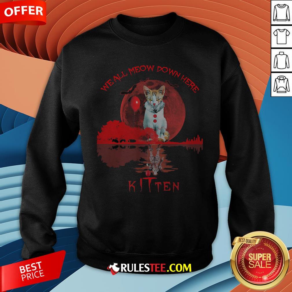 We All Meow Down Here Clown Cat Pennywise Kitten Moon Blood Halloween Shirt - Image 5