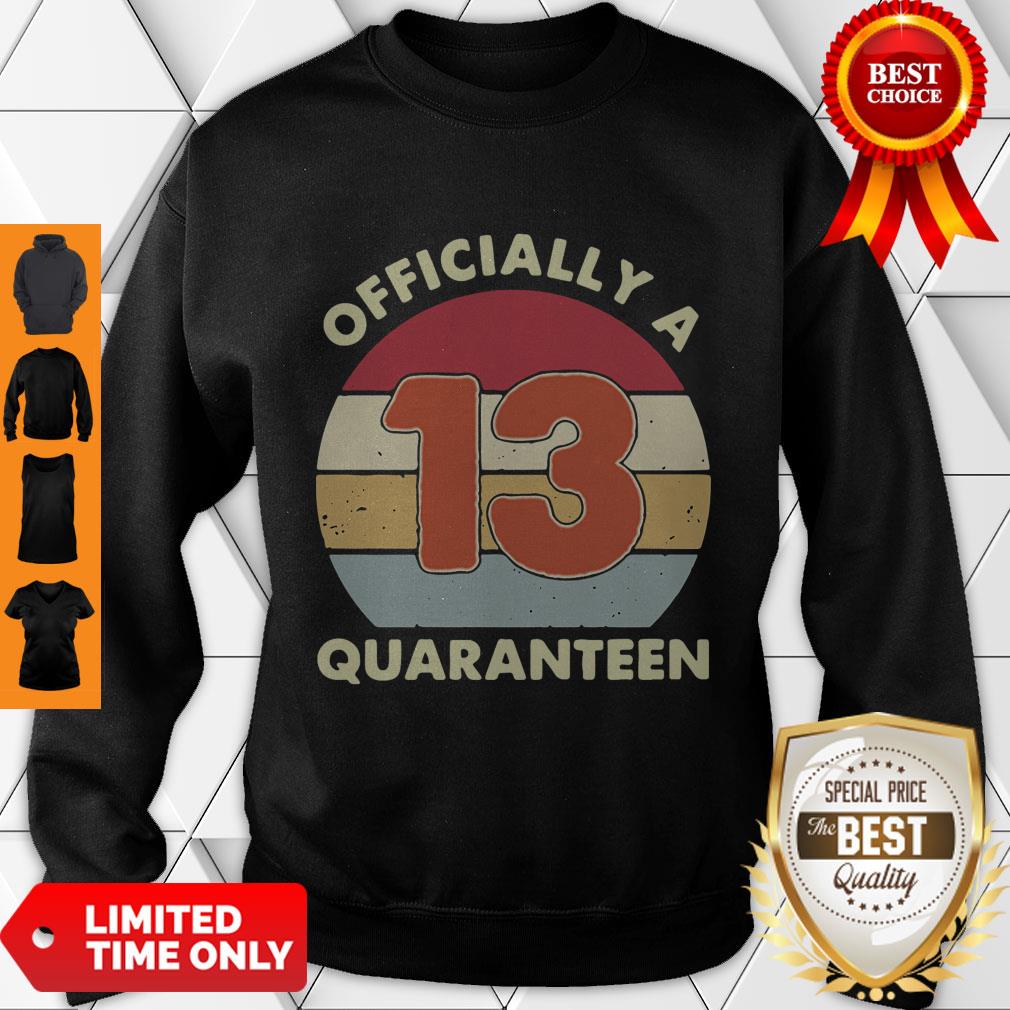 Official A 13th Thirteen Quaranteen Birthday Quarantined 2020 Shirt - Image 5