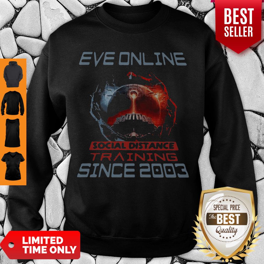 Nice Eve Online Social Distance Training Since 2003 Coronavirus Shirt - Image 5