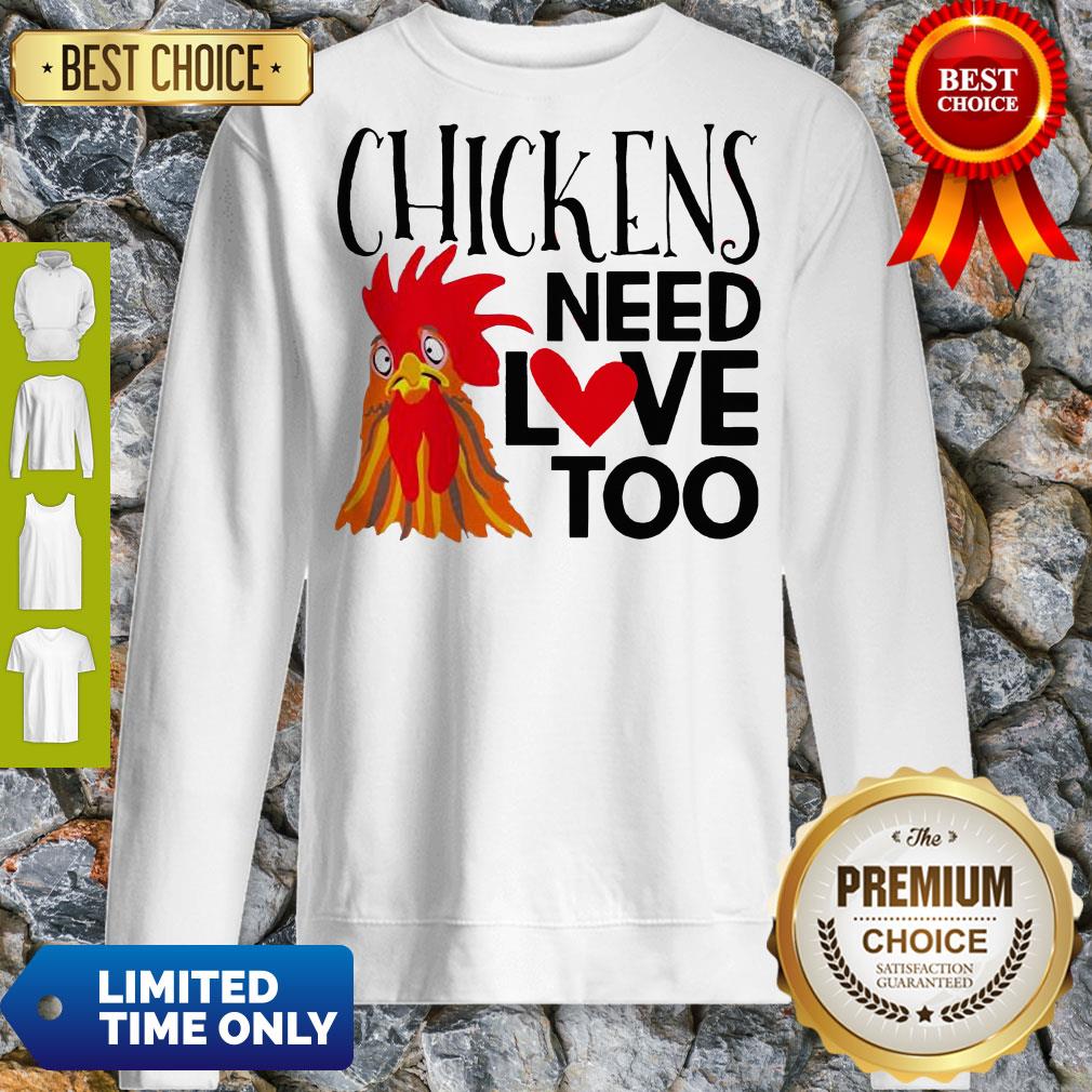 Official Chickens Need Love Too Shirt - Image 2