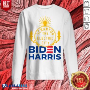 Alternative view of Nice Scranton The Electric City Biden Harris Shirt