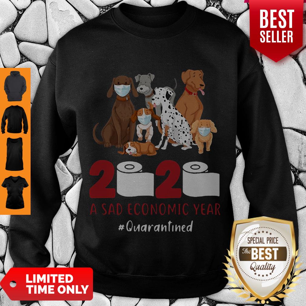 Official Dogs 2020 A Sad Economic Year #Quarantined Shirt - Image 3