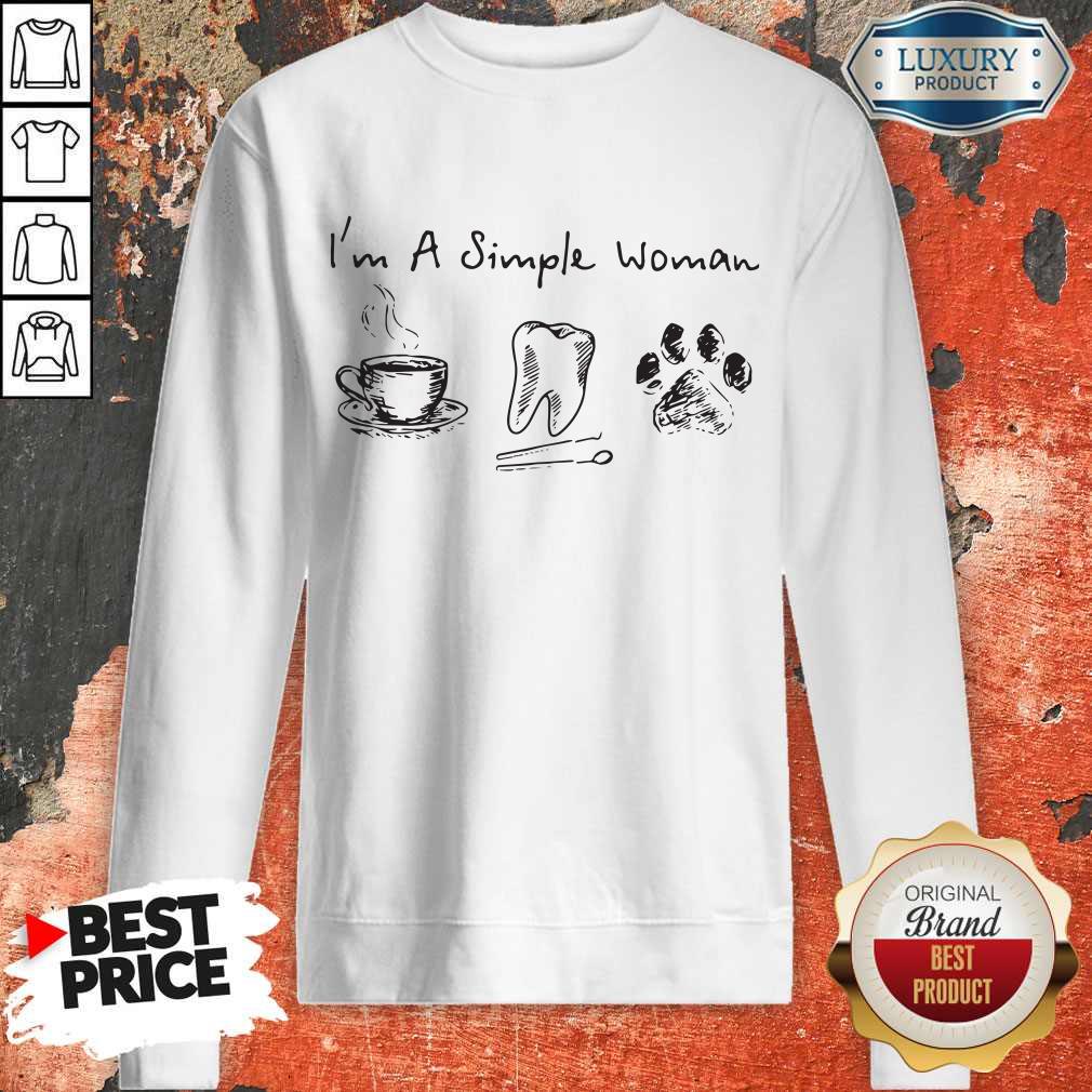 Sweet I’m A Simple Woman Coffee Tooth Dog Paw Shirt - Image 4