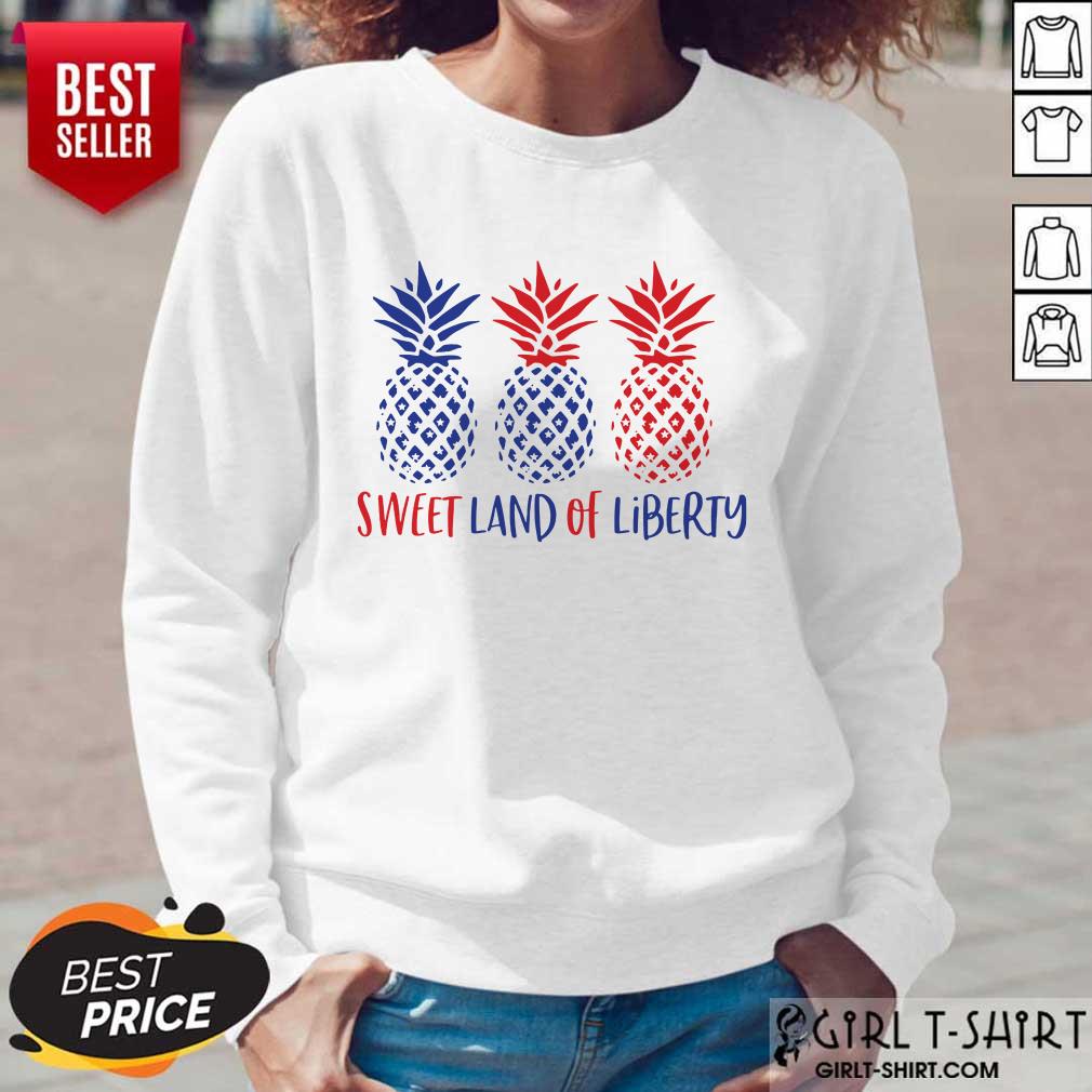 Sweet Land Of Liberty Pineapple Shirt - Image 5