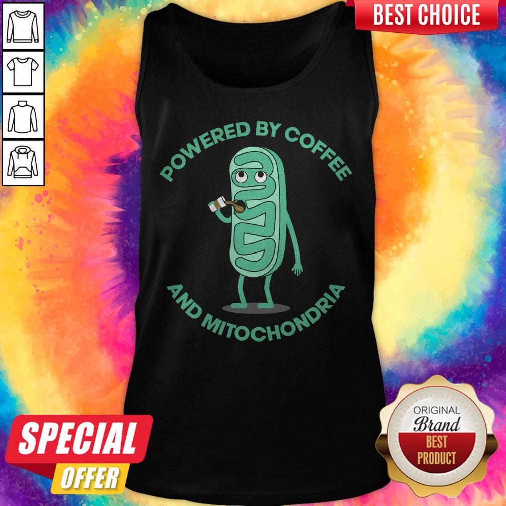 Sweet Powered By Coffee And Mitochondria Shirt - Image 3