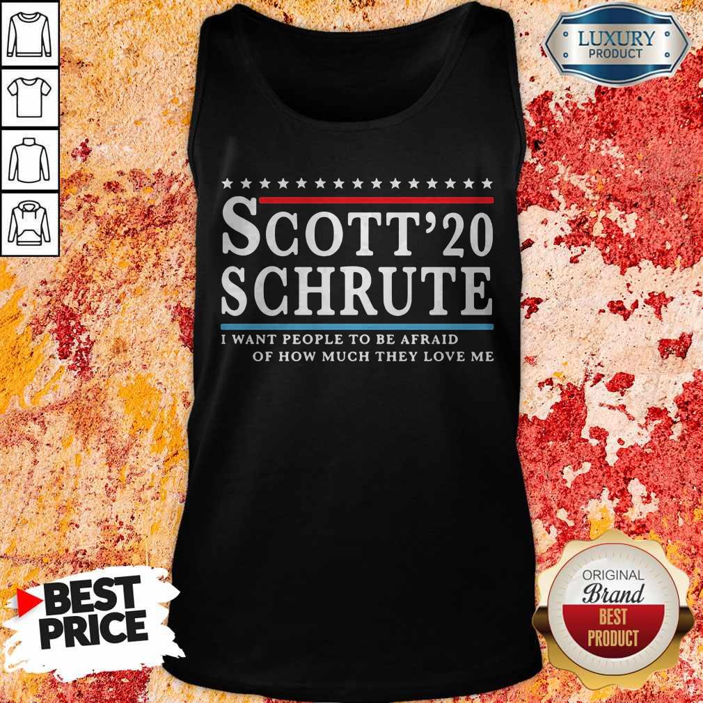 Sweet Scott 20 Schrute I Want People To Be Afraid Of How Much They Love Me Shirt - Image 3