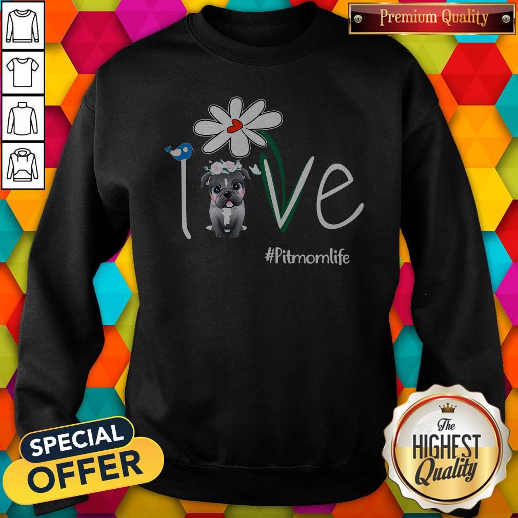 Sweet She Said I Want Pitmomlife Shirt - Image 4