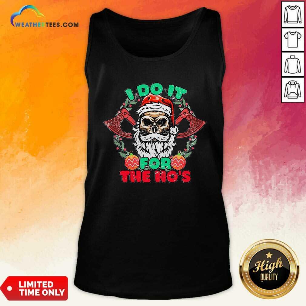 Sweety Skull Santa Claus I Do It For The Hos Merry Christmas Shirt - Image 4