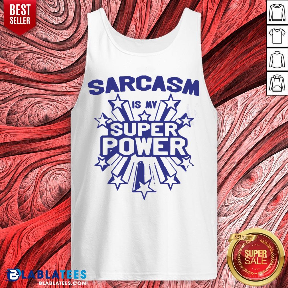 Grateful Sarcasm Is My Super Power Shirt - Image 4