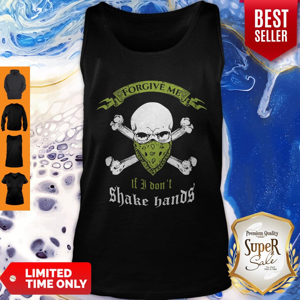 Skull Forgive Me If I Don’t Shake Hands Coronavirus Shirt - Image 2