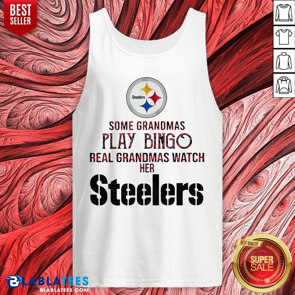 Pretty Some Grandmas Play Bingo Real Grandmas Watch Her Steelers Shirt - Image 4