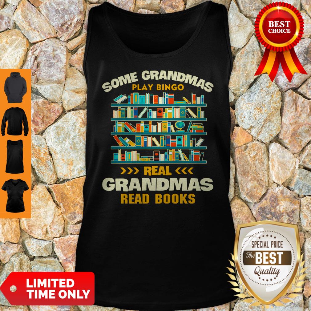 Some Grandmas Play Bingo Real Grandmas Read Books Shirt - Image 4