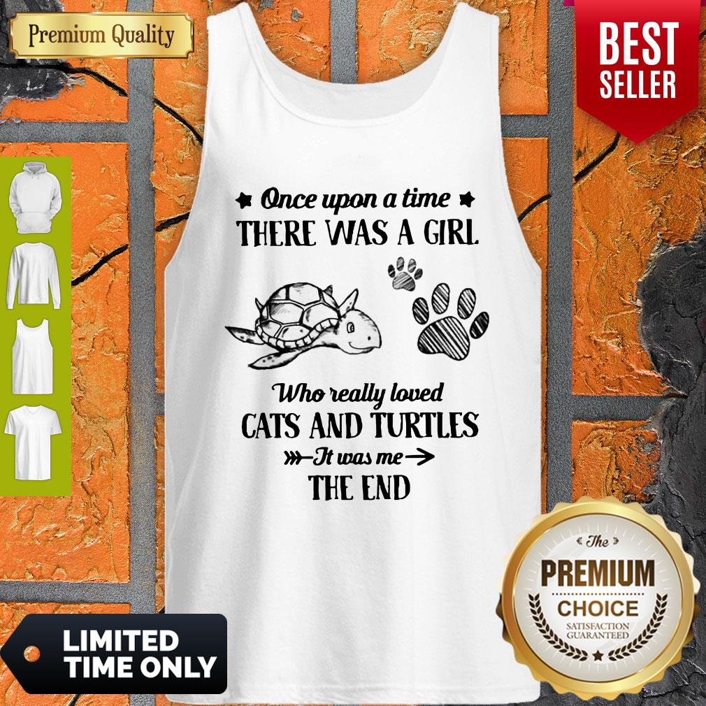 Official Once Upon A Time There Was A Girl Who Really Loved Cats And Turtles It Was Me The End Shirt - Image 3