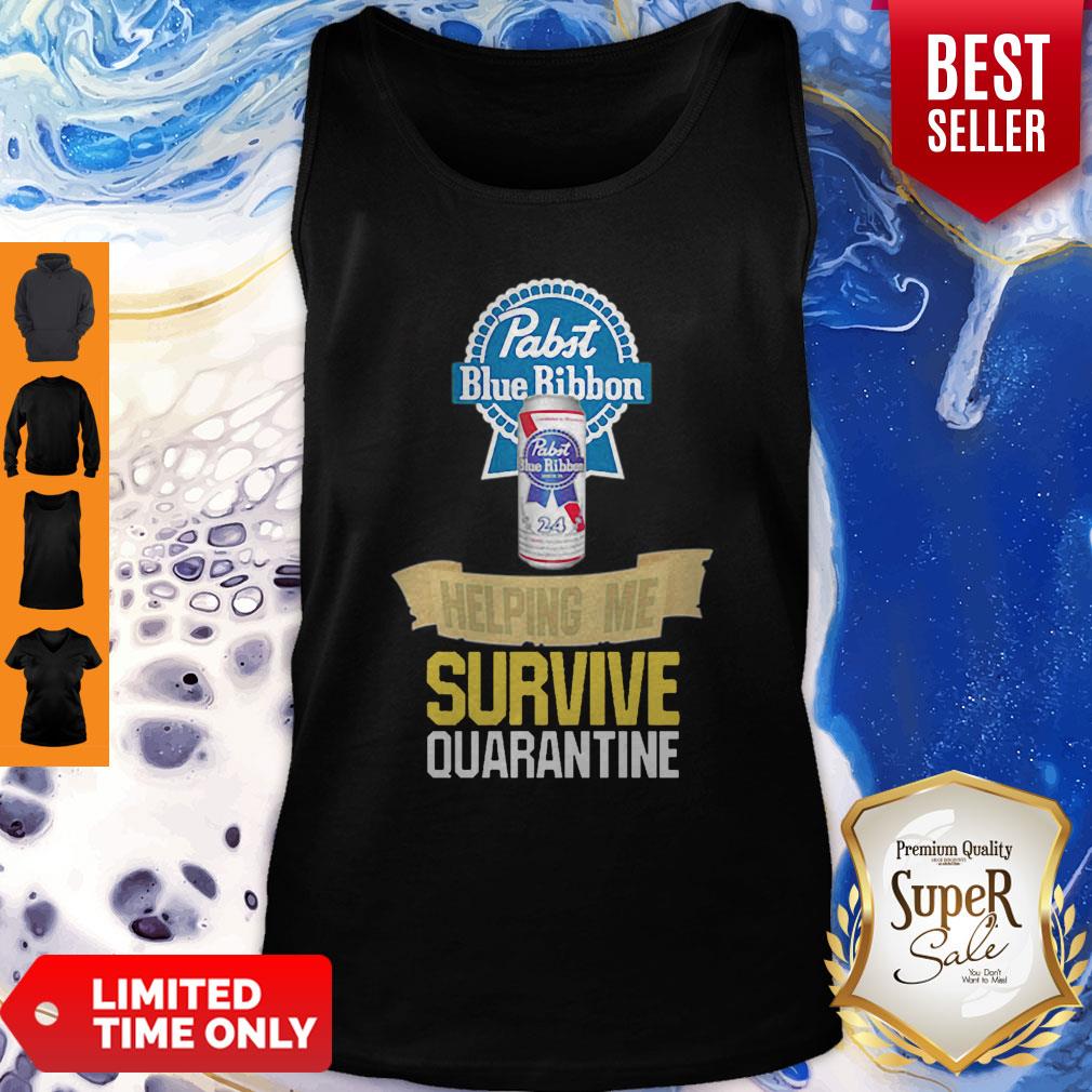Pabst Blue Ribbon Helping Me Survive Quarantine Coronavirus Shirt - Image 5