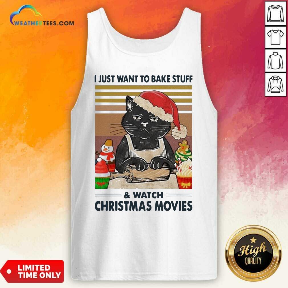 Lovely Black Cat I Just Want To Bake Stuff And Watch Christmas Movie Vintage Shirt - Image 4