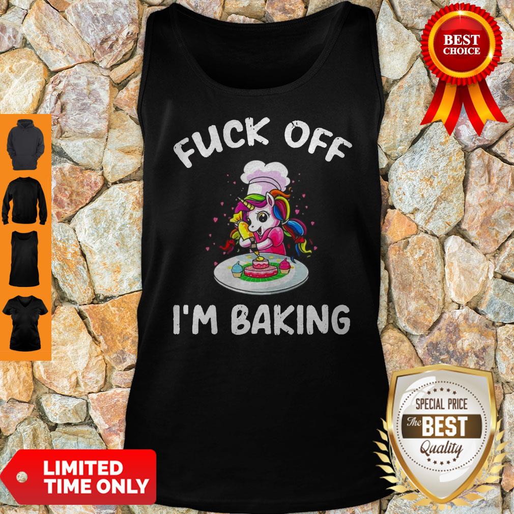 Good Unicorn Fuck Off I’m Baking Shirt - Image 2