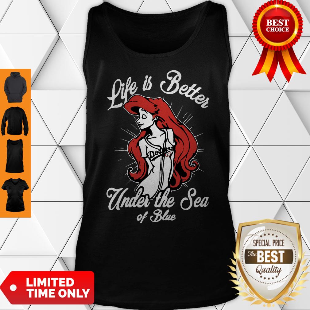 Los Angeles Dodgers Girl Life Is Better Under The Sea Of Blue Shirt - Image 4