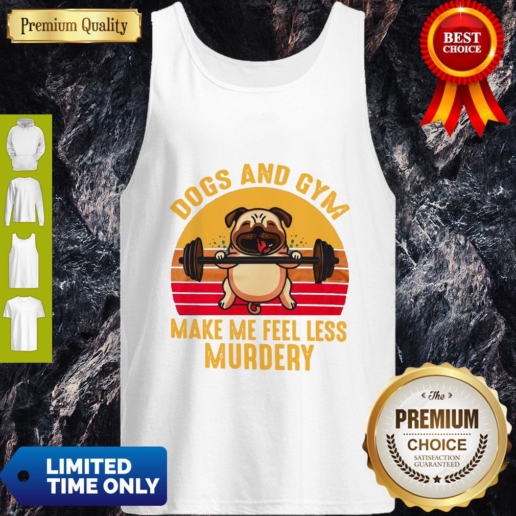 Nice Dogs And Gym Make Me Feel Less Murdery Sunset Vintage Shirt - Image 5