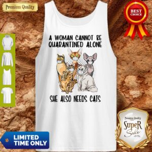 Alternative view of Premium A Woman Cannot Be Quarantined Alone She Also Needs Cats Mask Shirt